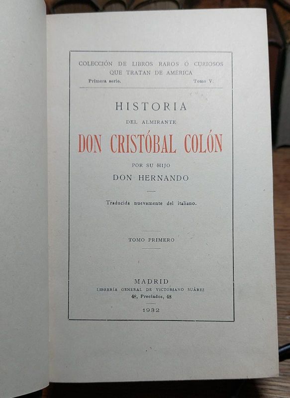 HISTORIA DEL ALMIRANTE DON CRISTOBAL COLON POR SU HIJO DON HERNANDO ...